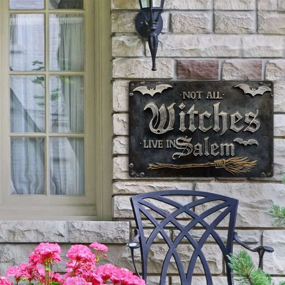 Vintage Not All Witches Live in Salem Aluminum Wall Sign with Bat Broomstick Design for All Around Halloween Decor